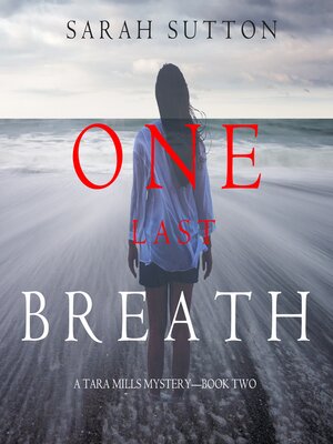 cover image of One Last Breath (A Tara Mills Mystery––Book Two)